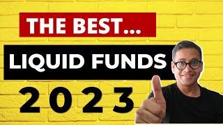 BEST Liquid Mutual Funds 2023 || Liquid Funds Investing Explained || Investing For Beginners India