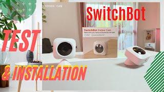 Home Security Camera by SwitchBot - INSTALLATION & TEST