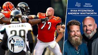 That Time Ryan Fitzpatrick Did NOT Have Andrew Whitworth's Back in a Fight | The Rich Eisen Show