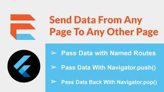 Flutter - How To Pass Data Between Screens (Forward and Backward)
