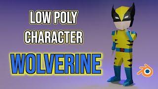 Low-Poly Character WOLVERINE in Blender (W for Wolverine)