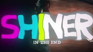 Shiner - In the End