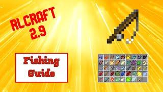 Rlcraft 2.9 Fishing Guide| Everything you need to know!