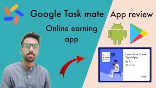 Google task mate app review | Google task mate online earning app | How to use Google task mate