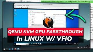 How To USE QEMU KVM GPU Passthrough in Linux Using VFIO || GPU Sharing With Virtual Machine