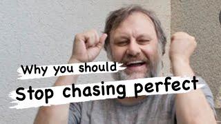 Full lecture: On Žižek’s theory of perfection
