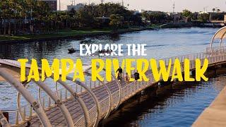 Explore the Tampa Riverwalk