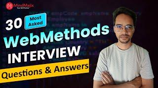 WebMethods Interview Questions 2025 | Top 30 WebMethods Interview Questions and Answers | MindMajix