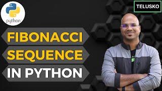 #38 Python Tutorial for Beginners | Fibonacci Sequence
