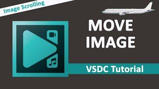 How to Move Image in VSDC Free Video Editor | Image Scrolling Effect |