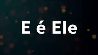 É ELE - LEGENDADO (Melhor vídeo legendado)