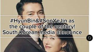 #HyunBin&#SonYeJin as the couple of the century!South Korean media announce