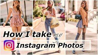 How I take my Instagram photos | Camera, lighting, poses, edits