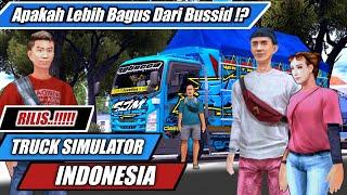 UPDATE TRUCK SIMULATOR INDONESIA | APAKAH LEBIH BAGUS DARI BUSSID !? | TRUCKSID by Maleo