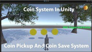 How to make coin system in unity (coin pickup system)