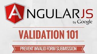 AngularJS Validation Tutorial - Prevent invalid form data from being submitted - 5/7