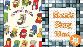 The Boring Book | Story Time For Kids | Shon's Stories