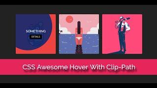Css image hover effects | Clip Path | Html & Css