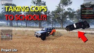 Arma 3 Project Life - TAKING THE COPS TO SCHOOL!?!