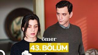 Ömer Dizisi 43. Bölüm