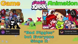 “Bad Piggies” but Everyone Sings It [Original FNF x Animation]