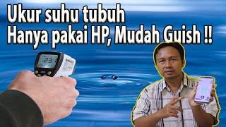 Cara mengukur suhu tubuh hanya dengan pakai HP, Tutorial Andoid