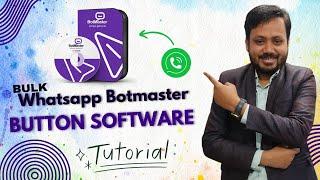 Whatsapp Botmaster Button Software Training