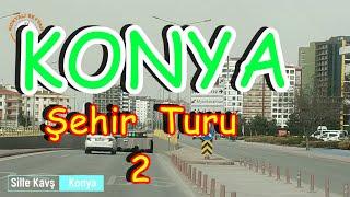 Konya Şehir Turu -  2 / Konya City Tour -2