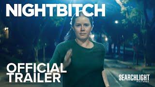 Nightbitch | Official Trailer | Searchlight Pictures | Disney+