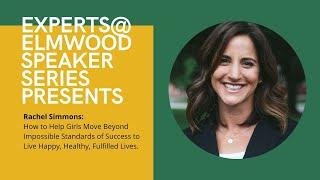 Experts@Elmwood presents Rachel Simmons