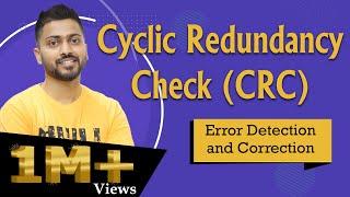 Lec-29: Cyclic Redundancy Check(CRC)  for Error Detection and Correction  | Computer Networks