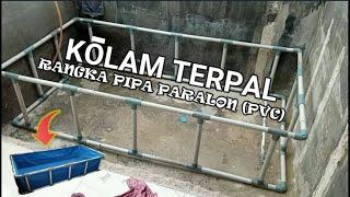 PRAKTIS, Cara membuat Rangka Kolam Terpal dengan pipa paralon PVC, Murah dan sederhana