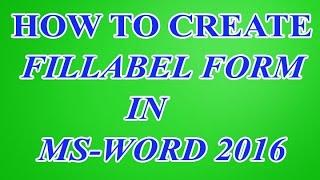 How to create Fillable Form in Microsoft word 2016