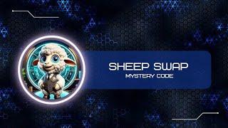 Sheep Swap Mystery Code Today 24 Sep | Claim 0.2 TON Sheep Swap