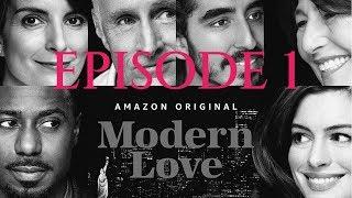 MODERN LOVE | EPISODE 1 REACTION + REVIEW