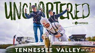 Unchartered: Tennessee Valley Pt. 3 featuring 1Rod1Reel, YakPak and Nordbye!