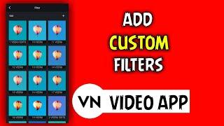 How to add custom filters in VN app | best premium filters for VN app for free