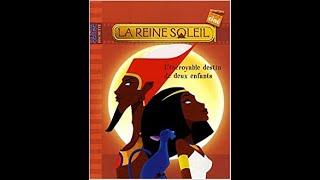 The Sun Queen or Princess of the Sun (La Reine Soleil)  2007