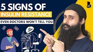 5 Signs Of Insulin Resistance/Pre-Diabetes - 90% People Don't Know This | Bearded Chokra