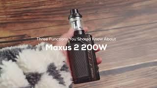 Three Functions You Should Know About Maxus 2 200W Kit | Freemax