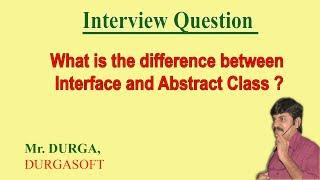 Difference between Interface and Absract Class