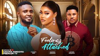 FEELINGS ATTACHED - CHIOMA NWAOHA, MAURICE SAM, VICTOR NWAOHA  2024 LATEST NOLLYWOOD (Full movie)