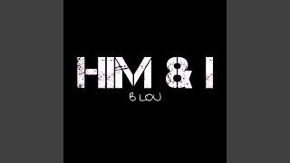 Him & I (Instrumental)