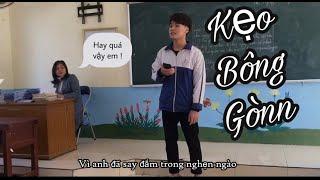 KẸO BÔNG GÒN - K2K & Trunky | Hà Huy cover trên lớp học