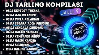 DJ Tarling kompilasi "TARLING JADUL" Cocok Buat Santai