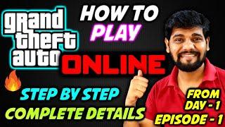 How To Play GTA 5 Online / GTA V online  Complete Beginner Guide | All QUES Answered  EPISODE -1 