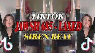 Jawsh 685 -Laxed ( Siren Beat ) Tik Tok Viral Song