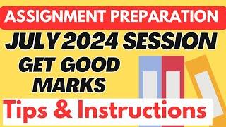 IGNOU July 2024 Session Assignment Preparation Guide : Get 80 Above Marks | IGNOU Assignment tips