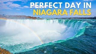 The Perfect Day in Niagara Falls - Both the USA and Canada Sides