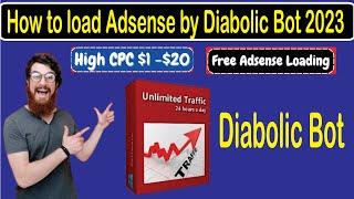 An honest reviews of Diabolic Bot- Adsense loading purpose